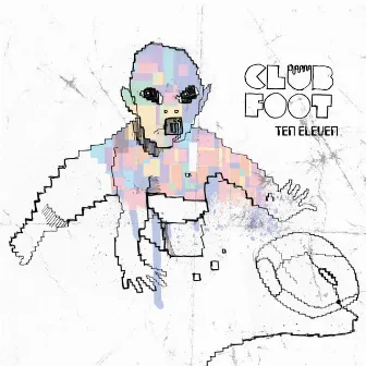 Ten Eleven by Clubfoot