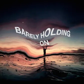 Barely Holding On by National Sins