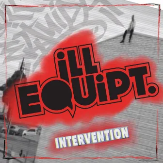 Intervention by Ill Equipt