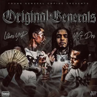 Original Generals by LilBro YP