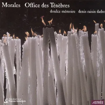 Cristóbal de Morales: Office des ténèbres by Cristobal de Morales