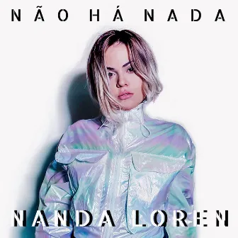 Não Há Nada by Nanda Loren