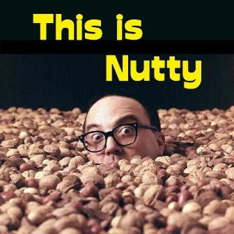 This Is Nutty by Unknown Artist