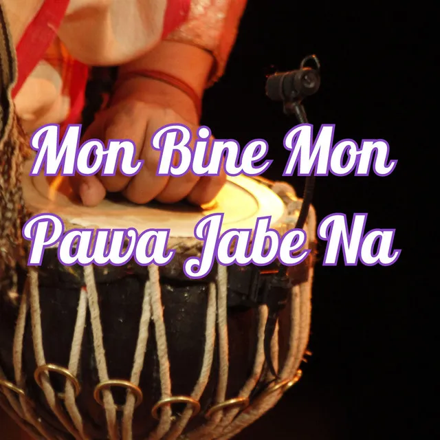 Mon Bine Mon Pawa Jabe Na