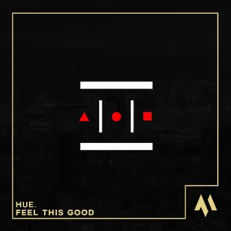 Feel This Good by Lucky Guess