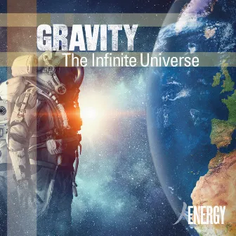 GRAVITY - The Infinite Universe by Barry Whittaker-Gilbey