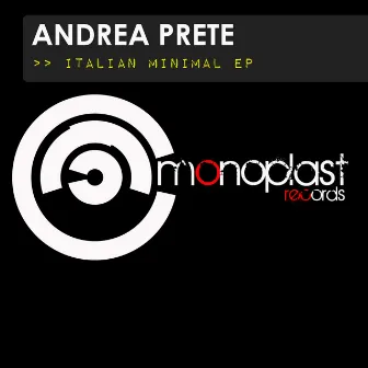 Italian Minimal EP by Andrea Prete