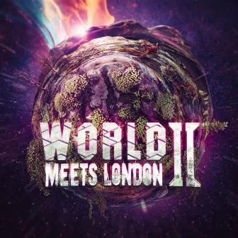 World Meets London 2 by GLORYLONDON