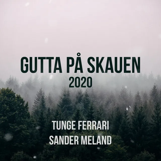 Gutta På Skauen 2020