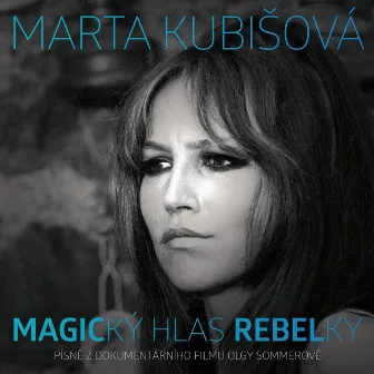 Magický Hlas Rebelky by Marta Kubišová