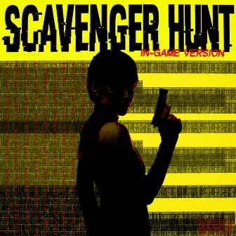 Scavenger Hunt (In-game Version) by Striked