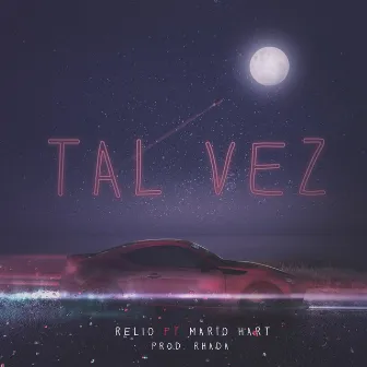 Tal Vez by Relio