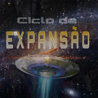 Ciclo de Expansão by Murilo Trevisan (Rudah)