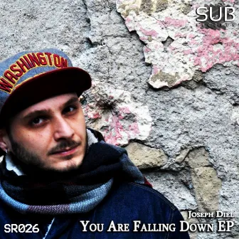 You Are Falling Down EP by Joseph Diel