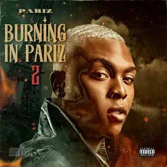 Burning in Pariz 2 by Pariz