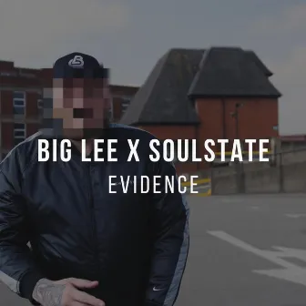 Evidence by Big Lee