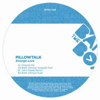 Strange Love by PillowTalk