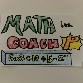 Math with Coach P by Coach P.