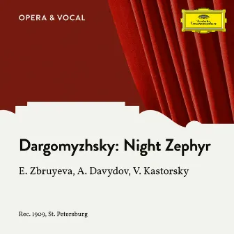 Dargomyzhsky: Night Zephyr (Sung in Russian) by Alexander Dargomyzhsky