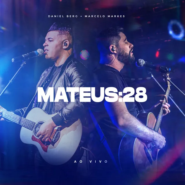 Mateus 28 - Ao Vivo