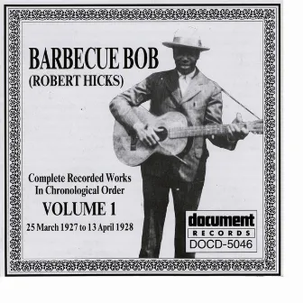 Barbecue Bob Vol. 1 (1927 - 1928) by Barbecue Bob