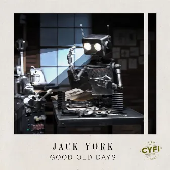 Good Old Days by Jack York