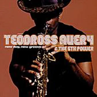 New Day, New Groove by Teodross Avery