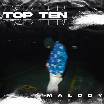 Top Ten by Malddy