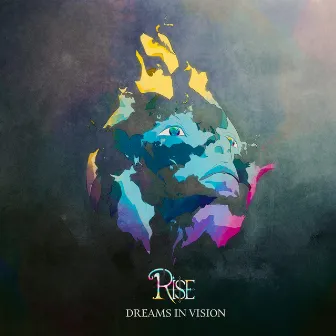 Dreams in Vision by Rise