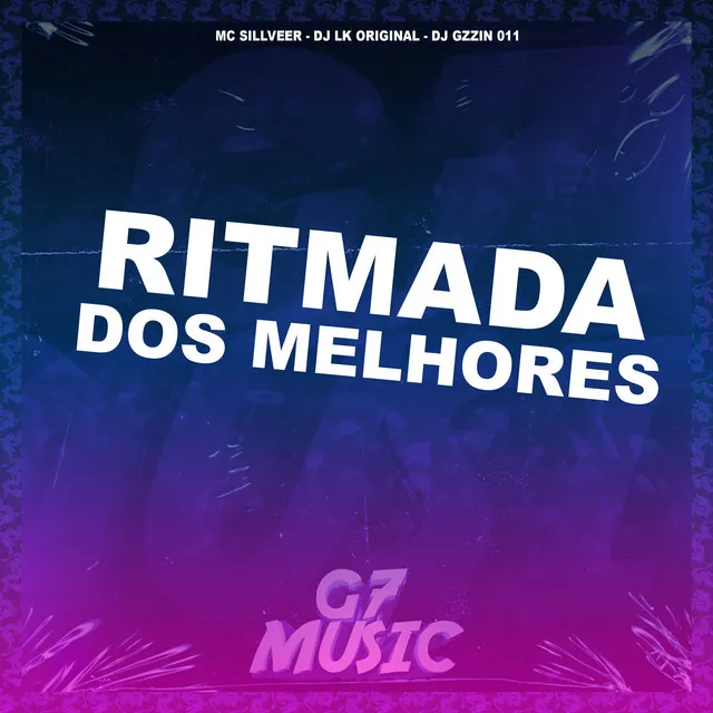 Ritmada dos MelhoresS (feat. MC SILLVEER)