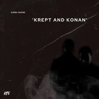 Krept & Konan by Simba Shore