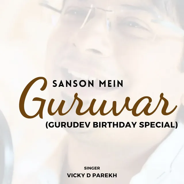 Sanson Mein Guruvar Guru Teacher Songs