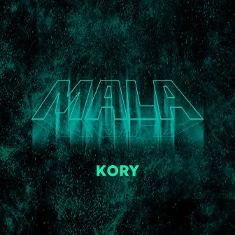 Mala by KORY