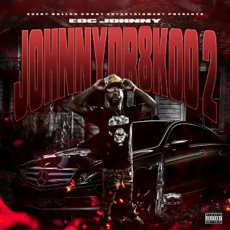 JohnnyDr8koo 2 by EDC Johnny