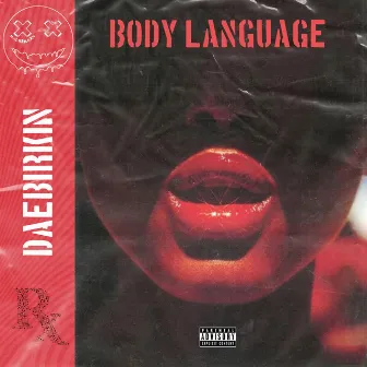 Body Language by Dae Birkin