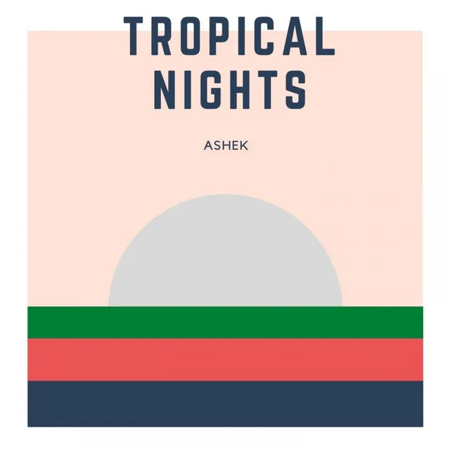 Tropical Nights