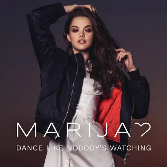 Dance Like Nobody's Watching by Marija