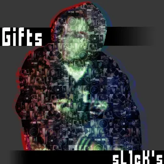 Gifts / Sl1ck's by Sl1ck