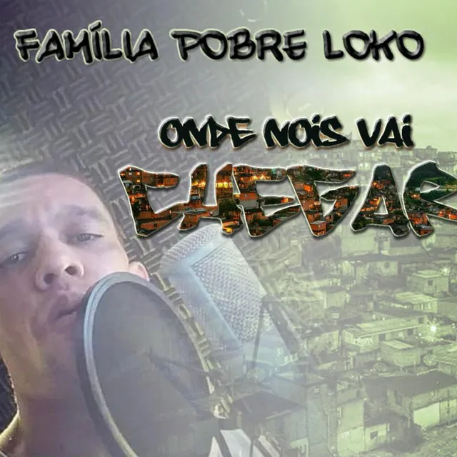 Onde Nois Vai Chegar