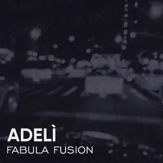 Adelì by Fabula Fusion