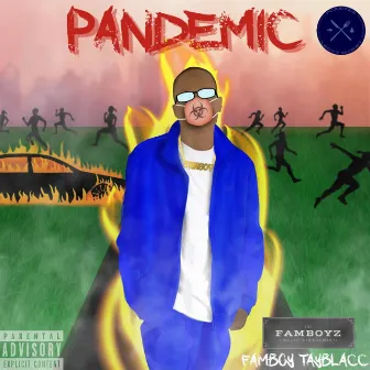 Pandemic by Tay Blacc