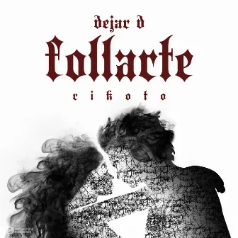 Dejar de Follarte by Riko To