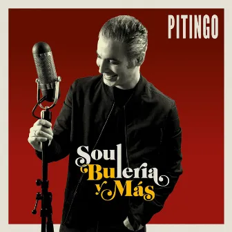 Soul, Bulería y más by Pitingo