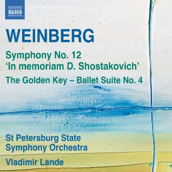 Weinberg: Symphony No. 12 - The Golden Key Suite No. 4 by St. Petersburg State Symphony Orchestra