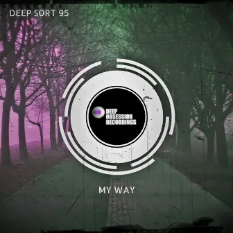 My Way by Deep Sort 95