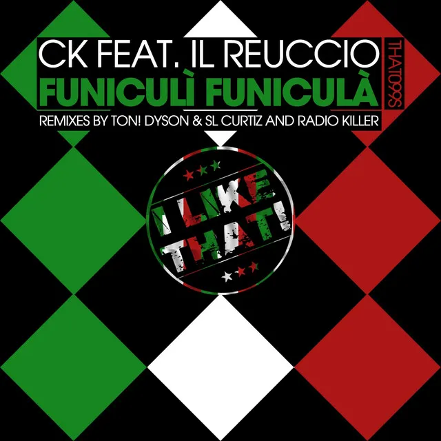 Funiculì Funiculà - Ton! Dyson & SL Curtiz Remix