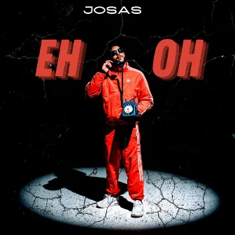 Eh Oh by Josas