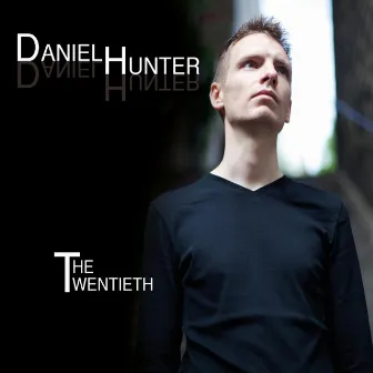 The Twentieth by Daniel Hunter