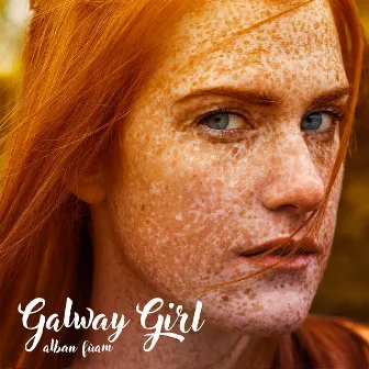 Galway Girl by Alban Fuam