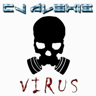 Virus by CJ Alexis